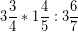 \[ 3\frac{3}{4} * 1\frac{4}{5} : 3\frac{6}{7} \]