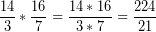 \[ \frac{14}{3} * \frac{16}{7} = \frac{14 * 16}{3 * 7} = \frac{224}{21} \]
