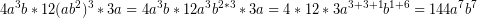 \[ 4a^3b * 12 (ab^2)^3 * 3a = 4a^3b * 12a^3b^{2*3} * 3a = 4*12*3a^{3+3+1}b^{1+6} = 144a^7b^7 \]